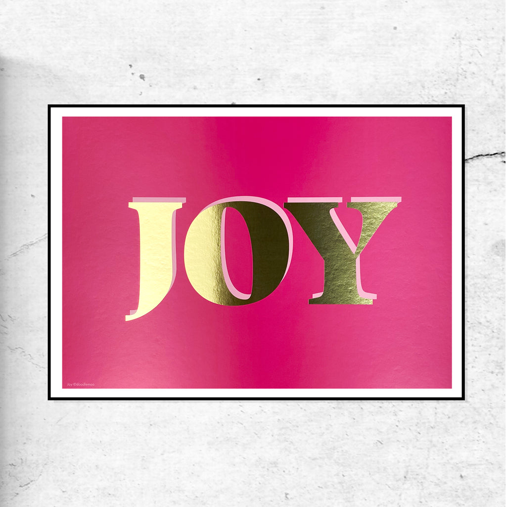 JOY - Gold foil art print - Black or Pink background