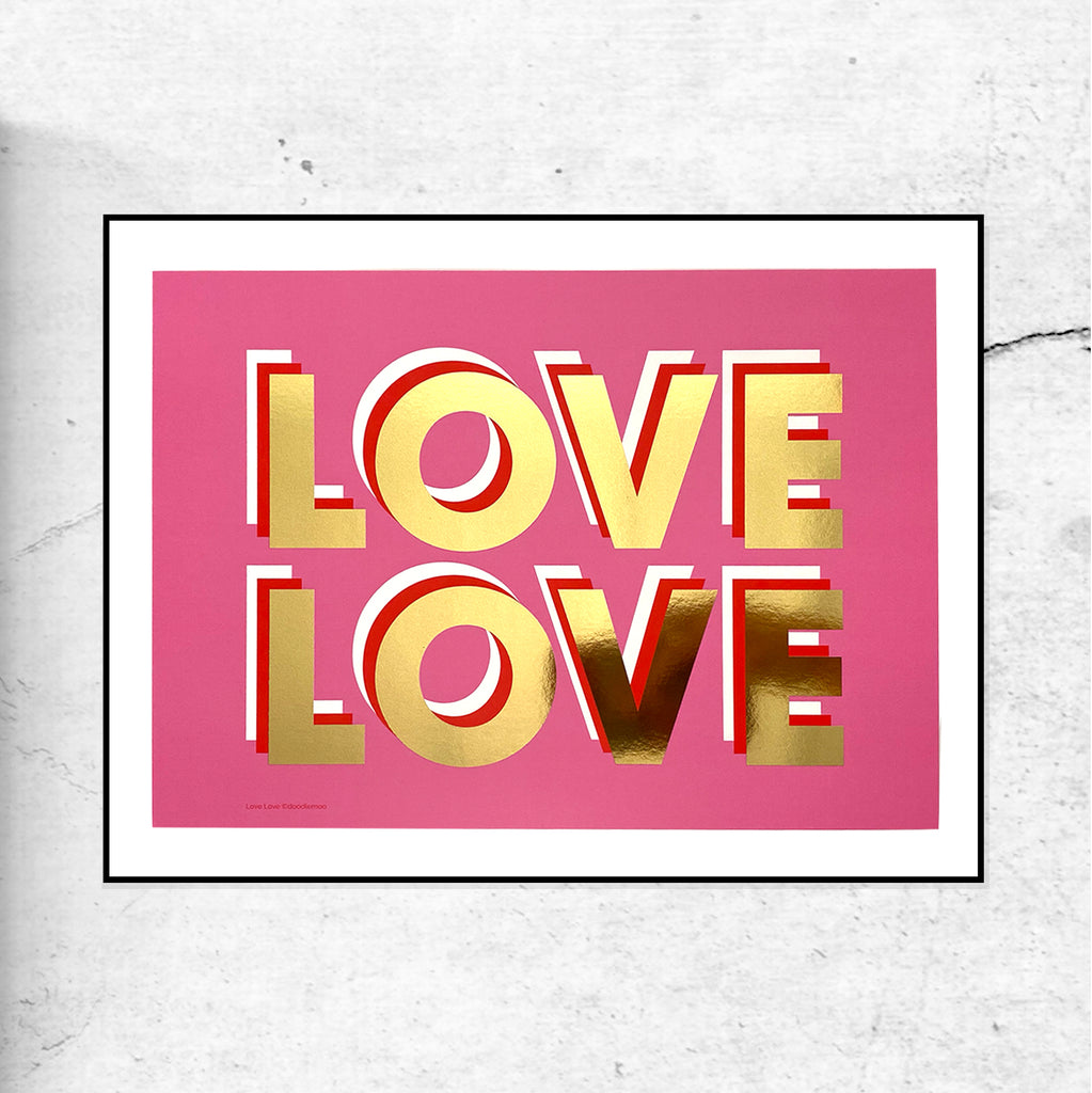 Love Love - Gold Foil - SLIGHTLY MARKED