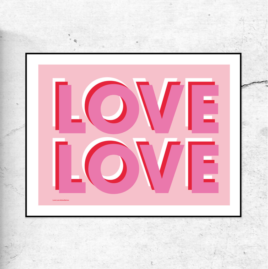 Love Love - Typographic Art Print