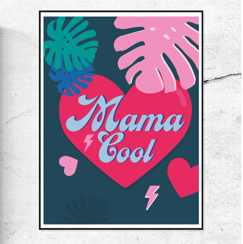 Mama Cool Art Print