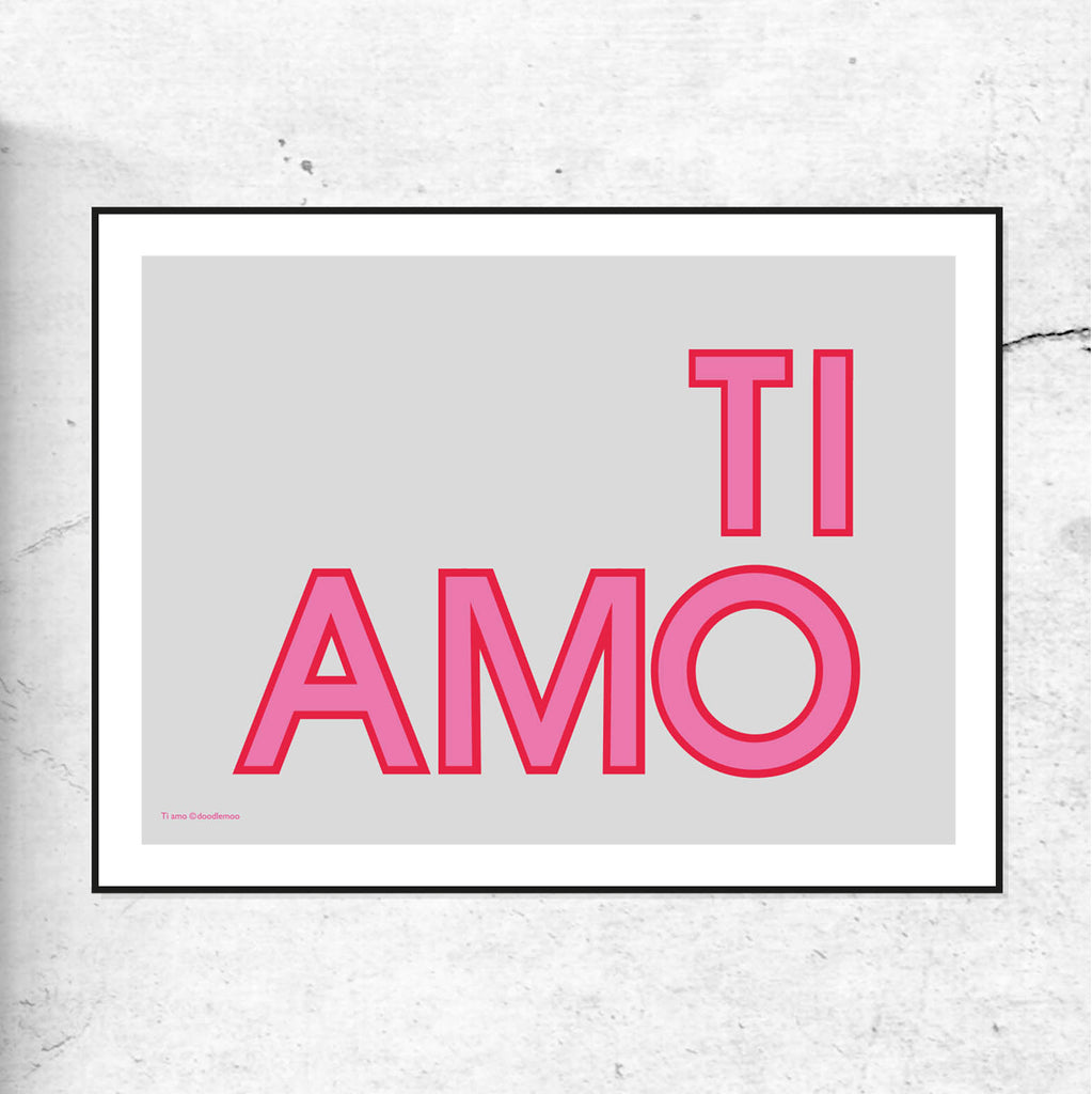 TI AMO Typographic print