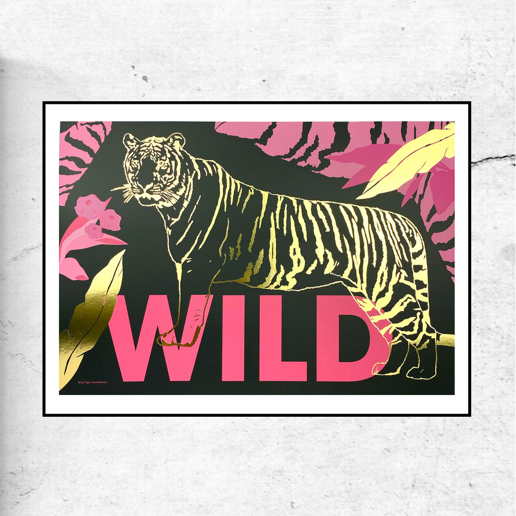 WILD Tiger Print - Gold Foil edition