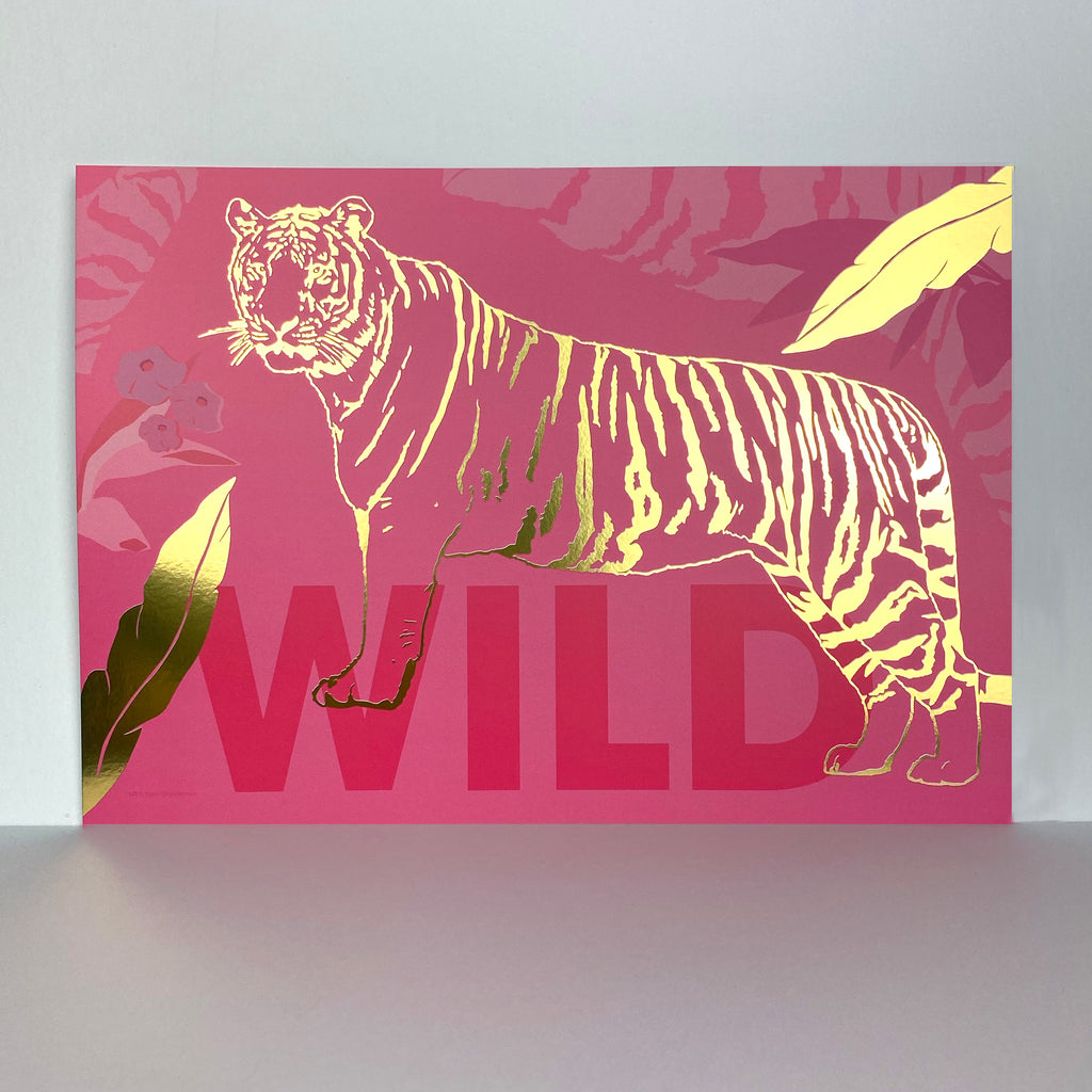 WILD Tiger Print - Gold Foil edition