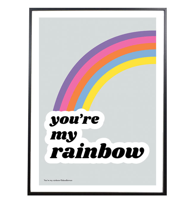 Typographic you're my rainbow print
