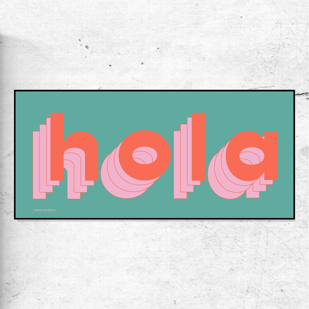 Hola hola - Typographic wall art print